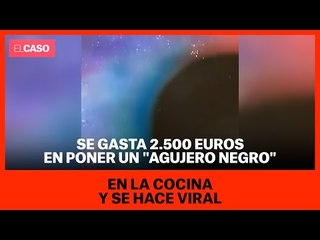 Se gasta 2 500 euros en poner un 'agujero negro' en la cocina y se hace viral