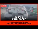 Pillado con una farola en el maletero en plena autovía