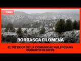 BORRASCA FILOMENA | El interior de la Comunidad Valenciana, cubierto de nieve