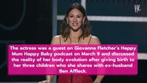 Jennifer Garner Admits Her Body Never Bounced Back After Having 3 Babies