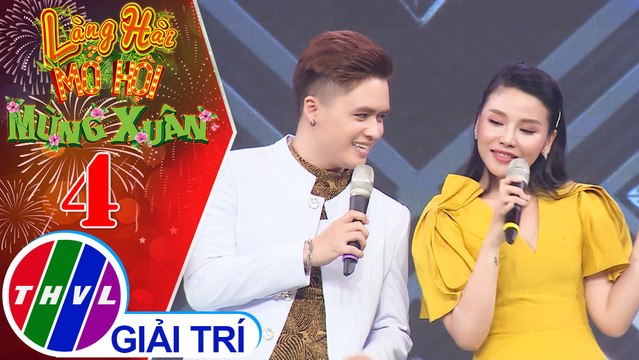 Làng Hài Mở Hội Mừng Xuân 2021 - Tập 4: Mùa ta đã yêu - Hải Luân, Trương Thảo Nhi