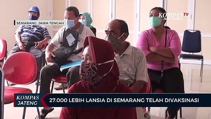 27.400  Lansia di Semarang Telah Terima Vaksin Covid-19