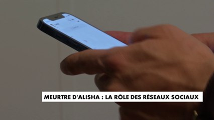 Meurtre d'Alisha : le rôle des réseaux sociaux