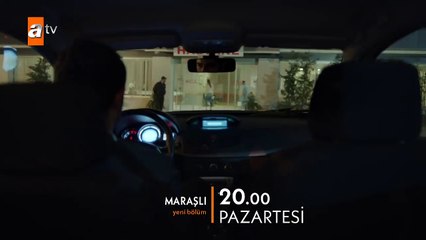 Maraşlı 10. Bölüm Fragmanı