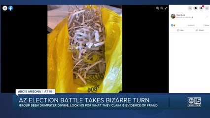 Group seen dumpster diving, looking for what they say is evidence of election fraud in Maricopa County
