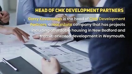 Gerry Kavanaugh - An Experienced Real Estate Developer