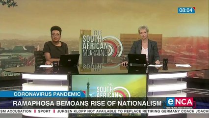 Ramaphosa bemoans rise of nationalism