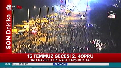 15 Temmuz gecesi FSM Köprüsü