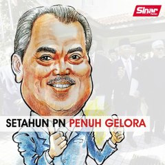 Setahun PN penuh gelora