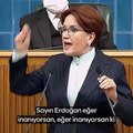 Meral Akşener'den Erdoğan'a: Seni Allah'a şikayet ediyorum