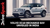 Volvo XC40 Recharge SUV Unveiled In India | Launch Date, Bookings, Specs, Range & Other Details