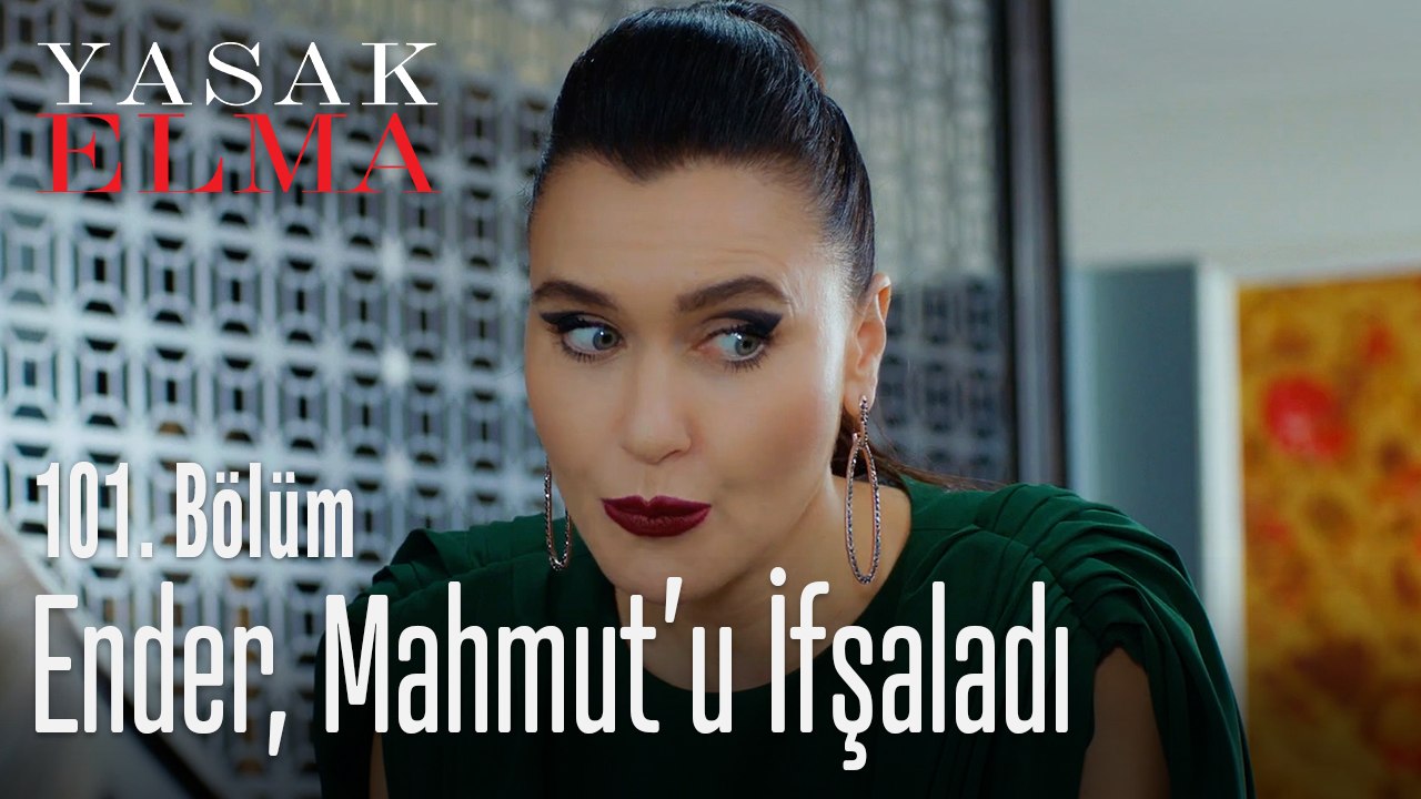 Ender, Mahmut'u ifşaladı - Yasak Elma 101. Bölüm