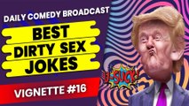 Nasty Dirty Jokes | Nasty Jokes | Nastiest Dirty Jokes | Nastiest Jokes | Vignette #16