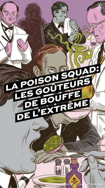 La Poison Squad, les goûteurs de bouffe de l’extrême