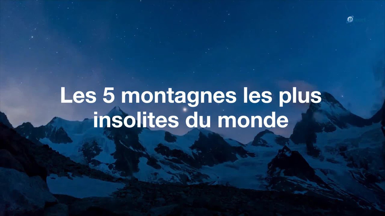 Les 5 montagnes les plus insolites du monde
