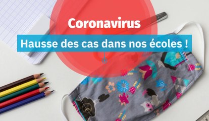 Coronavirus dans nos écoles : le nombre de cas repart à la hausse