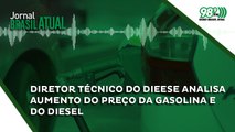 Diretor técnico do Dieese analisa aumento do preço da gasolina e do diesel nas refinarias
