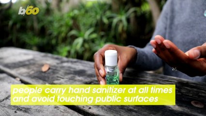 Americans Describe Themselves as Newfound Germaphobes Because of COVID