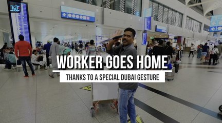 Worker goes home thanks to a special Dubai gesture