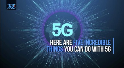 Five things you didn't know you could do with 5G