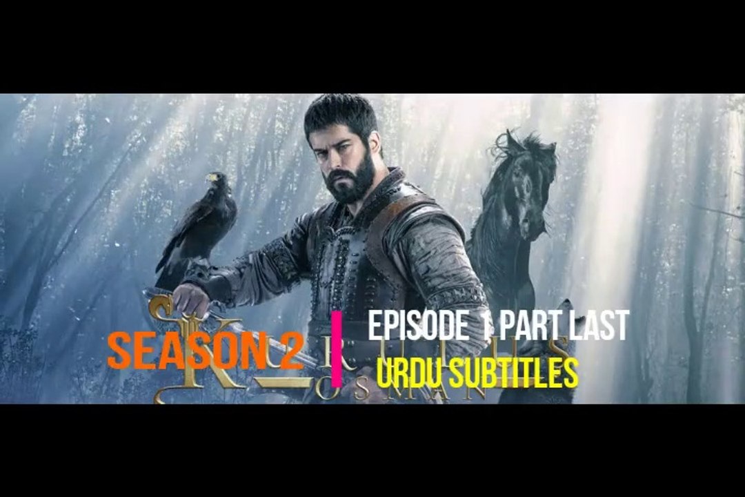 Kurulus Osman Season 2 Episode 1 Part Last Urdu|Wow Entertainment