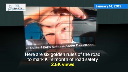 Traffic Kt For Good: Road Safety Campaign January 14 - 27