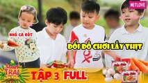 Doanh Trại Lớn Khôn - Tập 03: Đội trưởng  WILL đổi đồ chơi lấy thịt nấu đồ ăn cho doanh trại