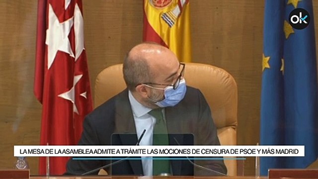 La Mesa de la Asamblea admite a trámite las mociones de censura de PSOE y Más Madrid