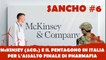 Sancho #6 - Fulvio Grimaldi: McKinsey(&Co.) e il Pentagono in Italia per l'assalto finale di PharMafia