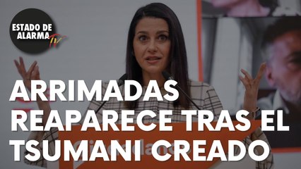 Arrimadas reaparece tras el tsumani creado por Ciudadanos