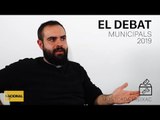 ✉ MUNICIPALS 2019 | INFORME MONTCADA I REIXAC | ELS DEBATS