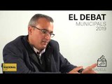✉ MUNICIPALS 2019 | INFORME SABADELL | ELS DEBATS