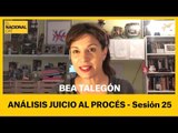 Bea Talegón | Juicio al procés (sesión 25)