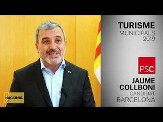 JAUME COLLBONI| CANDIDAT BARCELONA | TURISME | MUNICIPALS 2019