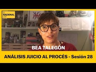 Bea Talegón | Juicio al procés (sesión 28)