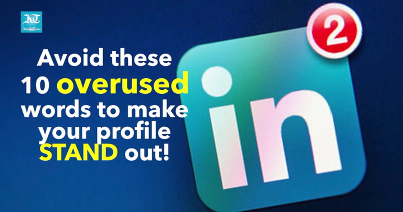 10 words you must avoid on your LinkedIn profile