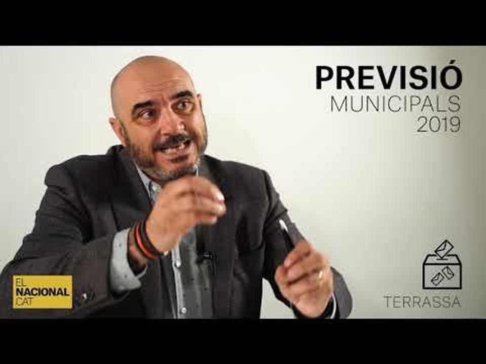 ✉ MUNICIPALS 2019 | INFORME TERRASSA | PREVISIÓ
