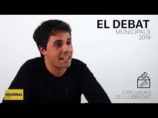 ✉ MUNICIPALS 2019 | INFORME ESPLUGUES DE LLOBREGAT | ELS DEBATS