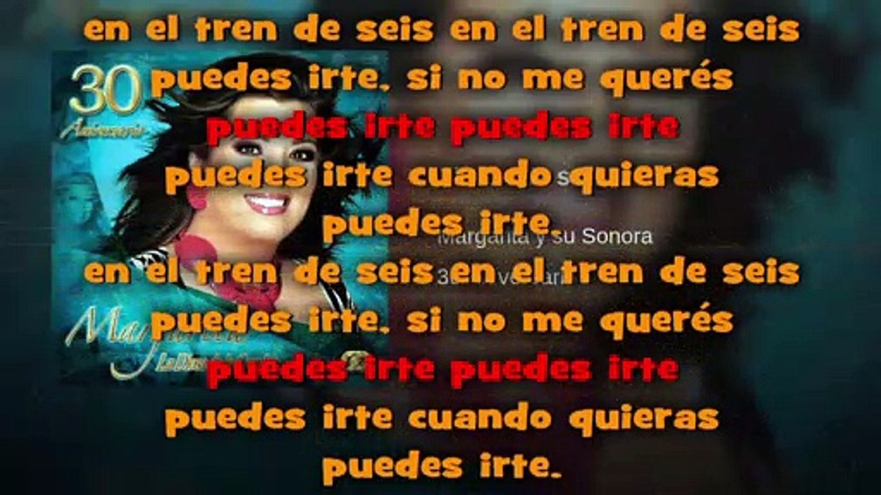 KARAOKE EL TREN DE SEIS (LA SONORA DE MARGARITA)