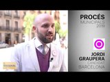 JORDI GRAUPERA | CANDIDAT BARCELONA | PROCÉS | MUNICIPALS 2019