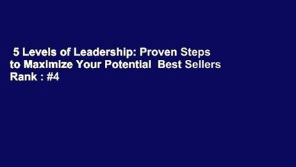 5 Levels of Leadership: Proven Steps to Maximize Your Potential  Best Sellers Rank : #4