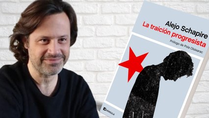 Alejo Schapire: "Para la izquierda actual la libertad de expresión es un peligro y por eso la censura"