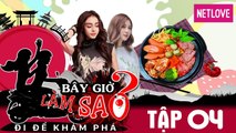 Bây Giờ Làm Sao 2017 - Tập 04: Ribi Sachi FapTV và Mlee bị đầu độc mì cay cấp độ trăm