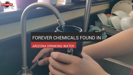 Forever Chemicals Found In Arizona Drinking Water