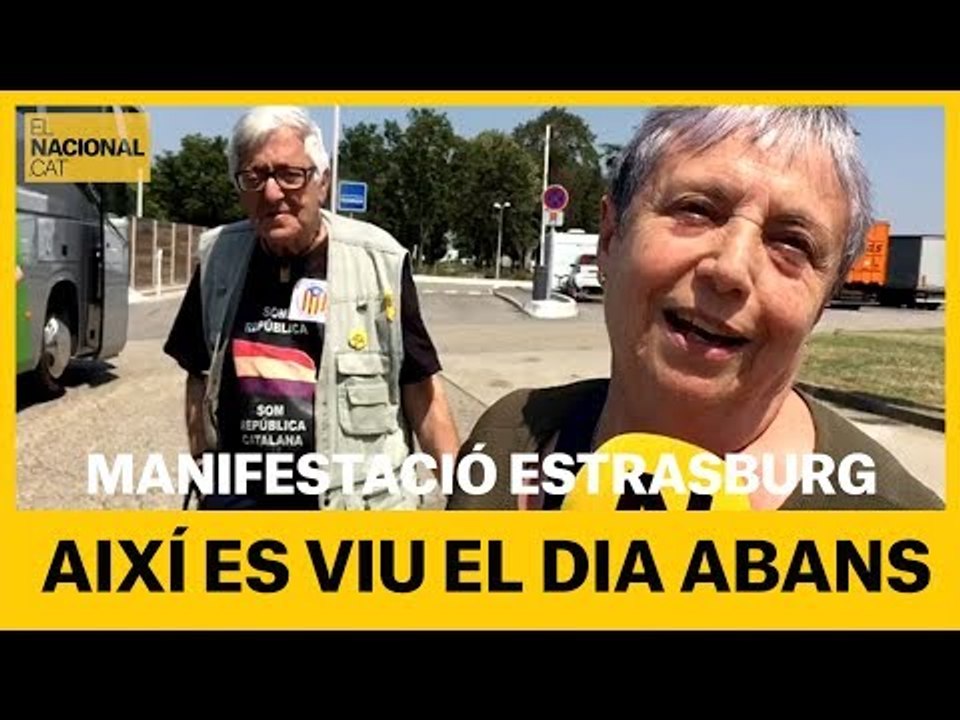 MANIFESTACIÓ A ESTRASBURG | Així es viu el dia abans