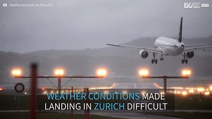Storms cause some scary landings in Zurich