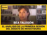 Bea Talegón analiza el debate de investidura (primera sesión)