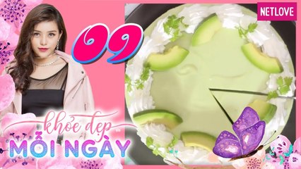Khỏe Đẹp Mỗi Ngày - Tập 09