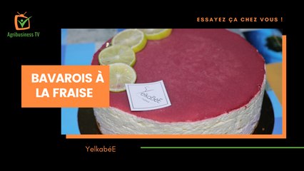 Essayez-ça chez vous : Bavarois à la fraise