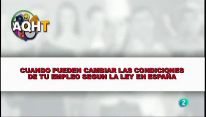 CUANDO PUEDEN CAMBIAR LAS CONDICIONES DE TU EMPLEO SEGUN LA LEY EN ESPAÑA